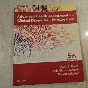 Advanced Health Assessment and Clinical Diagnosis in Primary Care